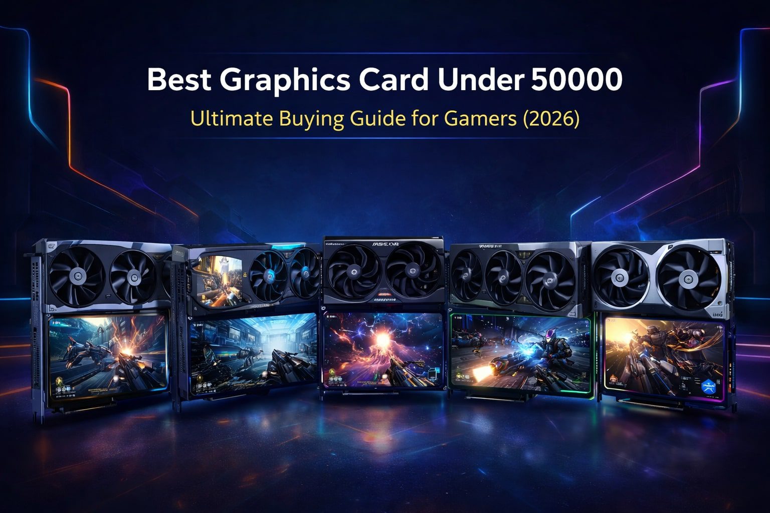 Best Graphics Card Under 50000